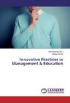 Innovative Practices in Management & Education