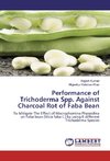 Performance of Trichoderma Spp. Against Charcoal Rot of Faba Bean