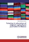 Tutoring in education of migrant agricultural journalers in Mexico