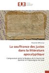 La souffrance des justes dans la littérature apocalyptique