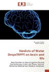 Verdicts of Water DropsTRPPT on brain and life