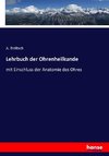 Lehrbuch der Ohrenheilkunde