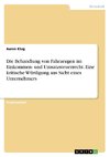 Die Behandlung von Fahrzeugen im Einkommen- und Umsatzsteuerrecht. Eine kritische Würdigung aus Sicht eines Unternehmers