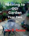 Retiring to Our Garden