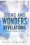 Signs and Wonders Revelations