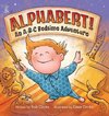 Alphabert! An A-B-C Bedtime Adventure