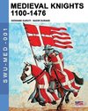 Medieval knights 1100-1476