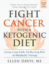 Fight Cancer with a Ketogenic Diet