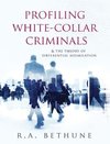 Profiling White-Collar Criminals