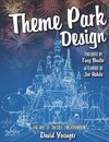 THEME PARK DESIGN & THE ART OF