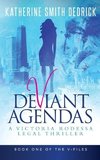 Deviant Agendas