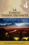 La Torche Transcendante