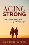 Harris, P: Aging Strong