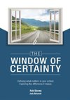 The WINDOW of CERTAINTY