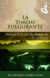 La Torche Fulgurante