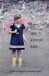 The August Rain