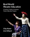 Real-World Theatre Education