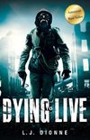 Dying to Live