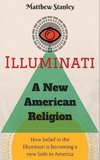 Illuminati - A New American Religion