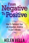 From Negative to Positive