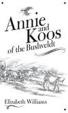 Annie and Koos of the Bushveldt