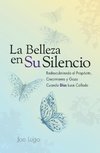 La Belleza en Su Silencio