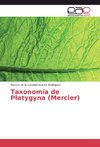 Taxonomía de Platygyna (Mercier)