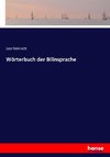 Wörterbuch der Bilinsprache