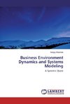 Business Environment Dynamics and Systems Modeling