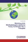 Metaheuristic Methodologies reinforce Fuzzy Controller for a Tricopter