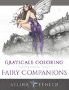 Fairy Companions - Grayscale Coloring Edition