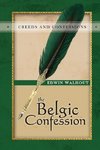 THE BELGIC CONFESSION OF FAITH