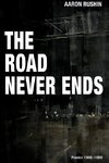 The Road Never Ends