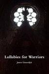 Lullabies for Warriors