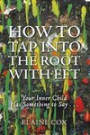 How to Tap into the Root with EFT