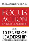 Focus in Action Is Great Leadership