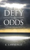 Defy the Odds