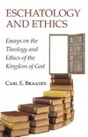 Eschatology and Ethics