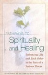 Pathways to Spirituality and Healing