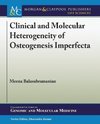 Clinical and Molecular Heterogeneity of Osteogenesis Imperfecta