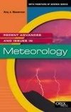 Recent Advances and Issues in Meteorology