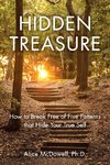 Hidden Treasure: How to Break Free of Five Patterns That Hide Your True Self