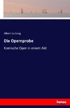 Die Opernprobe