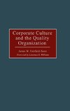 Corporate Culture and the Quality Organization