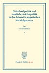 Notenbankpolitik und staatliche Anleihepolitik in den österreich-ungarischen Nachfolgestaaten.