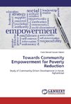 Towards Community Empowerment for Poverty Reduction