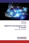 Digital Prosthodontics: The 