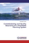 Commissioning and Quality Assurance of a Treatment Planning System