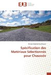 Spécification des Matériaux Sélectionnés pour Chaussée