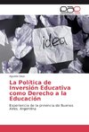 La Política de Inversión Educativa como Derecho a la Educación